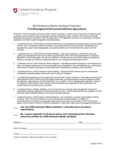 WSU Extension Master Gardener Volunteer Pest Management Recommendations Agreement Protection of the environment and human health concerns everyone. In order to reduce the misuse of pesticides and to promote safe and effe