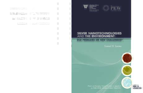 Project on Emerging Nanotechnologies The Project on  Emerging Nanotechnologies