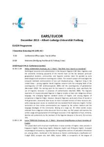 EARS/ EUCOR December 2013 – Albert-Ludwigs-Universität Freiburg EUCOR Programme 7 December (Saturday) HS 1199, KG I 9:30 10:00