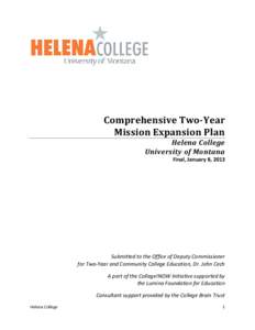 Comprehensive Two-Year Mission Expansion Plan Helena College University of Montana  Final, January 8, 2013