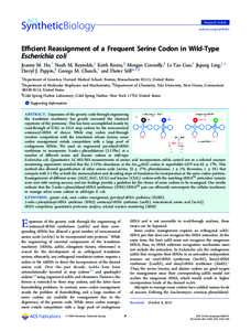 Research Article pubs.acs.org/synthbio Eﬃcient Reassignment of a Frequent Serine Codon in Wild-Type Escherichia coli Joanne M. Ho,† Noah M. Reynolds,‡ Keith Rivera,§ Morgan Connolly,§ Li-Tao Guo,‡ Jiqiang Ling,