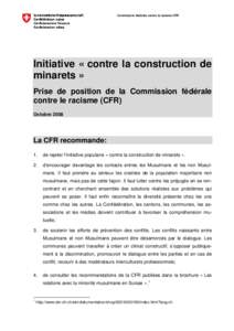 Commission fédérale contre le racisme CFR  Initiative « contre la construction de minarets » Prise de position de la Commission fédérale contre le racisme (CFR)