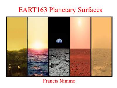 EART163 Planetary Surfaces  Francis Nimmo Last Week – Impact cratering