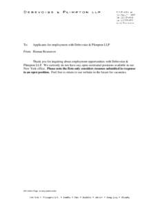 To:  Applicants for employment with Debevoise & Plimpton LLP From: Human Resources Thank you for inquiring about employment opportunities with Debevoise &
