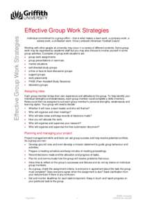 Effective Group Work Strategies  Effective Group Work Strategies Individual commitment to a group effort – that is what makes a team work, a company work, a society work, a civilisation work. Vince Lombardi (American F