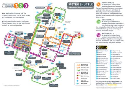 Manchester / Metroshuttle / Deansgate / Shudehill Interchange / Salford Central railway station / Transport in Manchester / Greater Manchester / Transport in the United Kingdom