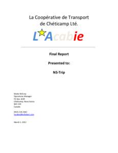 La Coopérative de Transport de Chéticamp Lté. L Acabie Final Report Presented to: