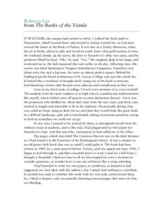 Rebecca Lee from The Banks of the Vistula IT WAS DUSK; the campus had turned to velvet. I walked the brick path to Humanities, which loomed there and seemed to incline toward me, as God does toward the sinner in the Book