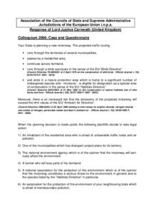 Association of the Councils of State and Supreme Administrative Jurisdictions of the European Union i.n.p.a. Response of Lord Justice Carnwath (United Kingdom) Colloquium 2006: Case and Questionnaire Your State is planni