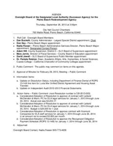 AGENDA Oversight Board of the Designated Local Authority (Successor Agency) for the Pismo Beach Redevelopment Agency Thursday, September 26, 2013 at 3:00pm City Hall Council Chambers 760 Mattie Road, Pismo Beach, Califor