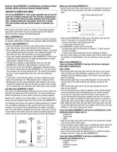 Guide for Using GENERESS Fe (norethindrone and ethinyl estradiol chewable tablets and ferrous fumarate chewable tablets) WARNING TO WOMEN WHO SMOKE Do not use GENERESS Fe if you smoke cigarettes and are over 35 years old