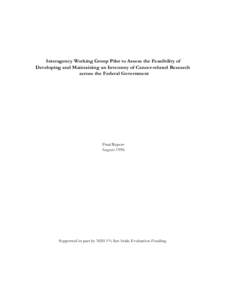 Interagency Working Group Pilot to Assess the Feasibility of Developing and Maintaining an Inventory of Cancer-related Research across the Federal Government Final Report