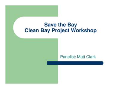 Save the Bay Clean Bay Project Workshop