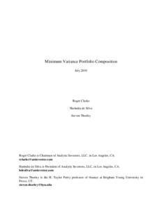 Minimum Variance Portfolio Composition July 2010 Roger Clarke Harindra de Silva Steven Thorley