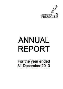 ANNUAL REPORT For the year ended 31 December 2013  2