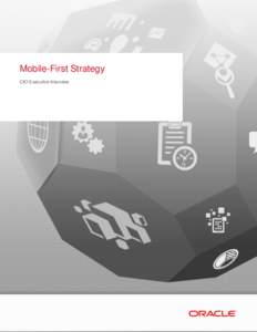 Mobile-First Strategy - CIO Executive Interview