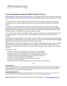 Armstrong Recognized as Sherwin-Williams Vendor of the Year Sherwin-Williams recognized Armstrong Floor Products as a top product partner at the company’s annual Vendor of the Year Awards ceremony, held at the Paint St