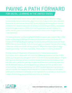 Paving a PatH FORWARD for Digital Learning in the United States This is a transformative moment for our nation’s education system. While technology fundamentally improves nearly every aspect of our lives, it plays a mi