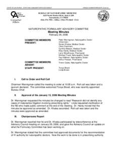 STATE OF CALIFORNIA - STATE AND CONSUMER SERVICES AGENCY  ARNOLD SCHWARZENEGGER, Governor BUREAU OF NATUROPATHIC MEDICINE 1625 North Market Blvd., Suite S-209