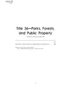 Title 36—Parks, Forests, and Public Property (This book contains parts 200 to 299) Part
