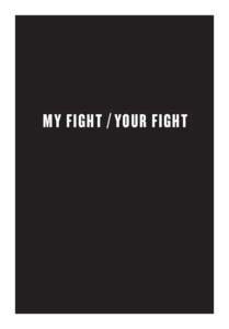 MY FIGHT / YOUR FIGHT  R 3P_Rousey_My Fight,YourFight_32838.indd 1