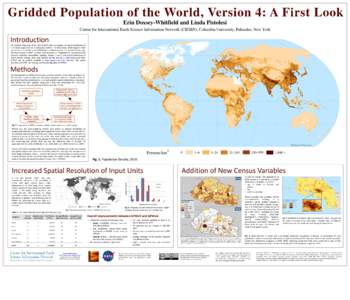 Gridded Population of the World, Version 4: A First Look Erin Doxsey-Whitfield and Linda Pistolesi Center for International Earth Science Information Network (CIESIN), Columbia University, Palisades, New York Introductio