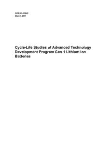 DOE/ID[removed]March 2001 Cycle-Life Studies of Advanced Technology Development Program Gen 1 Lithium Ion Batteries