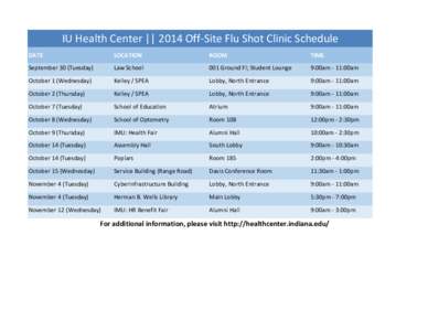 IU Health Center || 2014 Off-Site Flu Shot Clinic Schedule DATE LOCATION  ROOM