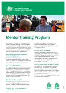 MENTOR / Coaching / Australian Sports Commission / Peer mentoring / The Mentoring Partnership of Southwestern Pennsylvania / Education / Alternative education / Mentorship