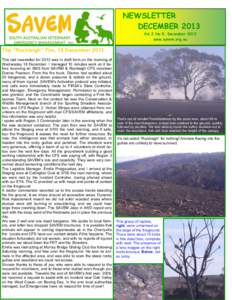 NEWSLETTER DECEMBER 2013 Vol 2 No 5, December 2013 www.savem.org.au  The “Rockleigh” Fire, 18 December 2013