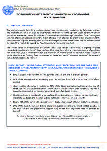 United Nations Office for the Coordination of Humanitarian Affairs FIELD UPDATE ON GAZA FROM THE HUMANITARIAN COORDINATOR