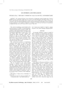 The Wilson Journal of Ornithology 121(3):649–652, 2009  ON HYPHENS AND PHYLOGENY FRANK B. GILL,1,3 MINTURN T. WRIGHT III,1 SALLY B. CONYNE,1 AND ROBERT KIRK2 ABSTRACT.—We summarize the history of the varied practices