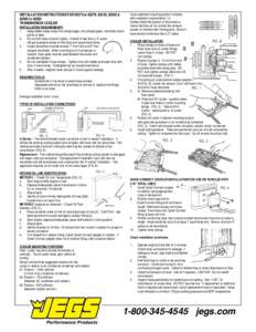 INSTALLATION INSTRUCTIONS FOR[removed]to 60378, 60345, 60346 &[removed]to[removed]TRANSMISSION COOLER INSTALLATION REQUIREMENTS: 1.