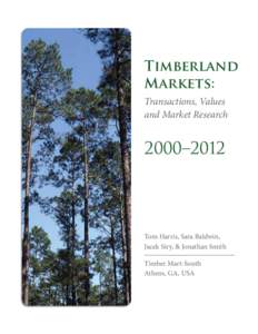 Timberland Markets: Transactions, Values and Market Research  2000–2012