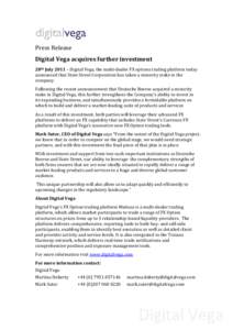 Microsoft Word - Digital Vega aquires further investment