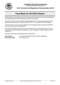 Ice Skating Australia Incorporated Affiliated to the International Skating Union 2014 Technical and Regulations Communication No 60  Vocal Music forSeason