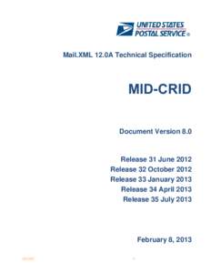 Mail.XML 12.0A Technical Specification  MID-CRID Document Version 8.0  Release 31 June 2012