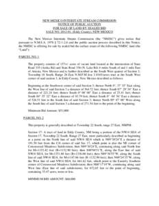 NEW MEXICO INTERSTATE STREAM COMMISSION NOTICE OF PUBLIC AUCTION FOR SALE OF LAND BY SEALED BID SALE NO, (Eddy County), NEW MEXICO The New Mexico Interstate Stream Commission (the “NMISC”) gives notice that 