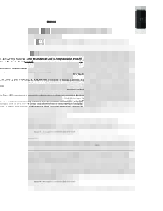 22  Exploring Single and Multilevel JIT Compilation Policy for Modern Machines1 MICHAEL R. JANTZ and PRASAD A. KULKARNI, University of Kansas, Lawrence, Kansas