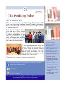 December 2014 Volume 1, Issue 4 The Paulding Pulse MOCKINGBIRD CAFE There are some books that stay with you long after you’ve closed the