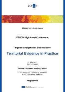 ESPON 2013 Programme  ESPON High Level Conference Targeted Analyses for Stakeholders:
