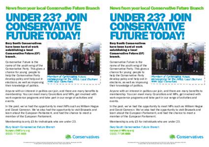 News from your local Conservative Future Branch  News from your local Conservative Future Branch UNDER 23? JOIN CONSERVATIVE