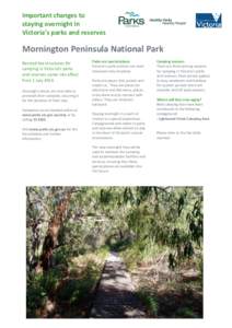 Important changes to staying overnight in Victoria’s parks and reserves Mornington Peninsula National Park Revised fee structures for