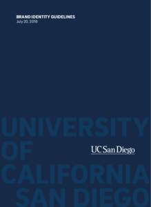 Geography of California / California / Brand management / Brand / Communication design / Graphic design / University of California / San Diego