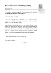 Revisorsnämndens författningssamling Utgivare: Christer Lefrell ISSNFöreskrifter om ändring i Revisorsnämndens föreskrifter om utbildning och prov (RNFS 1996:1);