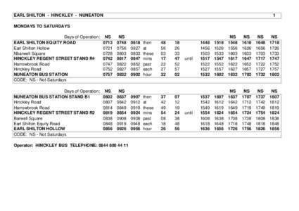 EARL SHILTON - HINCKLEY - NUNEATON  1 MONDAYS TO SATURDAYS Days of Operation: