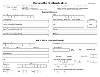 Oklahoma New Hire Reporting Form Please fill out completely and mail to: (PRINT or TYPE Please!) Oklahoma New Hire Reporting Center PO Box 52003