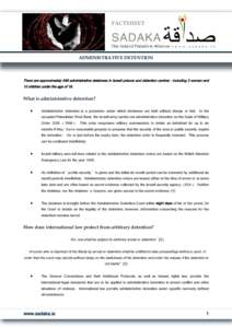 Punishments / International law / Administrative detention / Illegal immigration / Detention / Arbitrary arrest and detention / Arrest / Mandatory detention in Australia / The Lexington Principles on the Rights of Detainees / Law / Justice / Criminal law