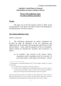 LC Paper No. CB[removed])  Legislative Council Panel on Transport Subcommittee on matters relating to railways Review of the notification regime for railway incidents and matters