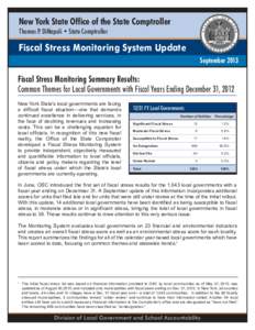 New York State Office of the State Comptroller Thomas P. DiNapoli • State Comptroller Fiscal Stress Monitoring System Update September 2013